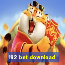 192 bet download